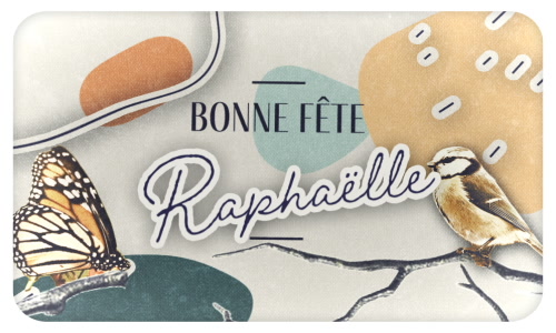 Aperçu de la carte : Bonne fête Raphaëlle !