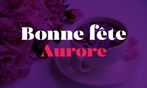 Aperçu de la carte : Joyeuse fête Aurore, le 4 octobre !