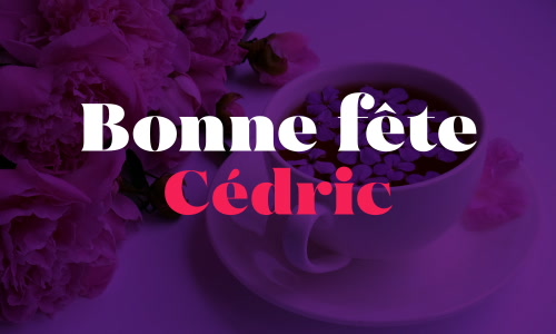 Aperçu de la carte : Cédric, bonne fête le 26 octobre !