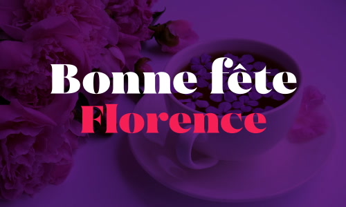 Première carte bonne fête Florence - 1 décembre