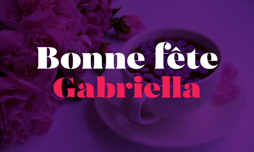 Première carte bonne fête Gabriella - 29 septembre