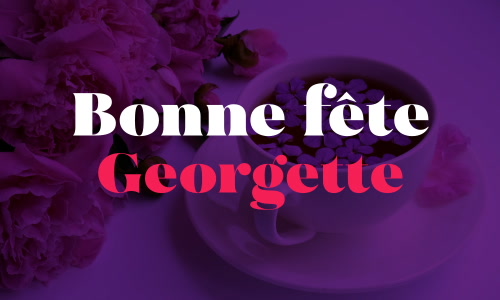 Aperçu de la carte : Joyeux 15 février à Georgette !