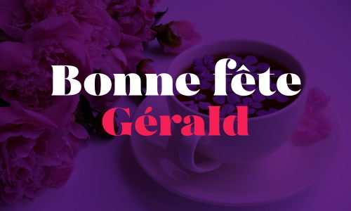 Première carte bonne fête Gérald - 5 décembre