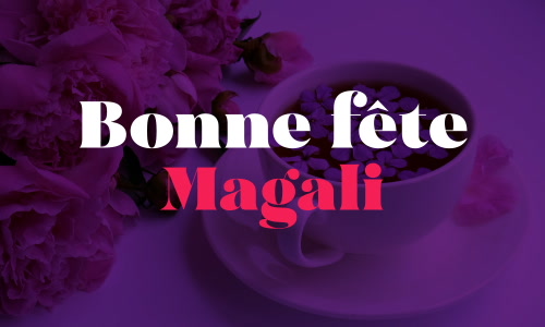 Aperçu de la carte : Magali, bonne fête le 16 novembre !