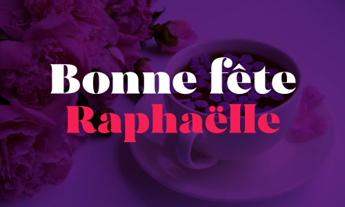 Aperçu de la carte : Célébration spéciale pour Raphaëlle !