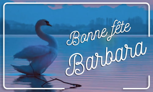 Première carte bonne fête Barbara - 4 décembre