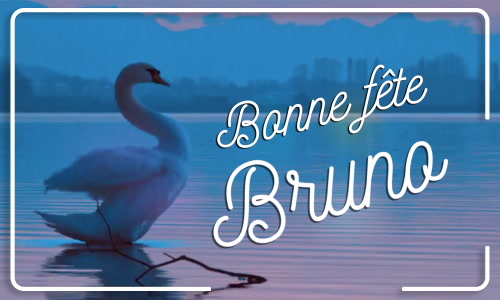 Première carte bonne fête Bruno - 6 octobre