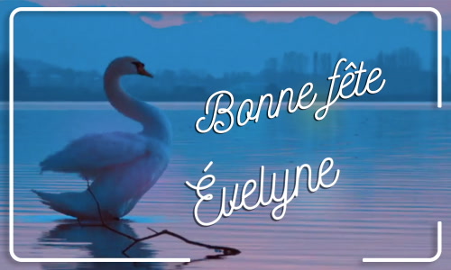 Première carte bonne fête Évelyne - 6 septembre