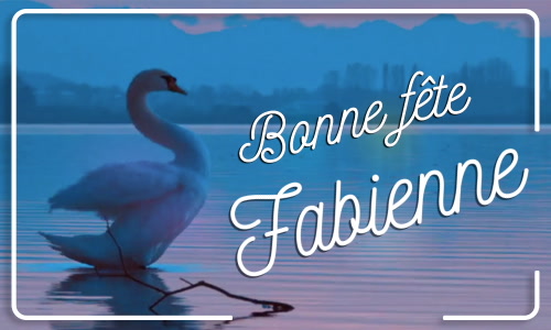 Première carte bonne fête Fabienne - 20 janvier