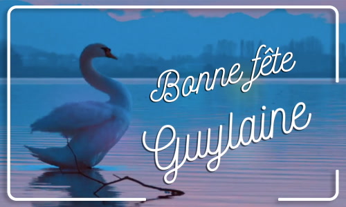 Première carte bonne fête Guylaine - 9 octobre