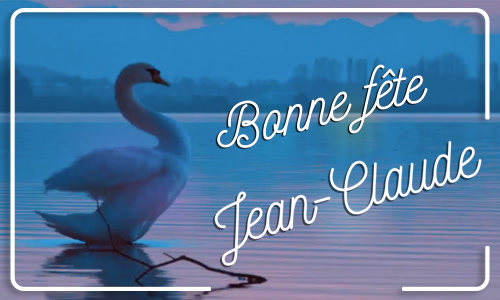 Première carte bonne fête Jean-Claude - 15 février