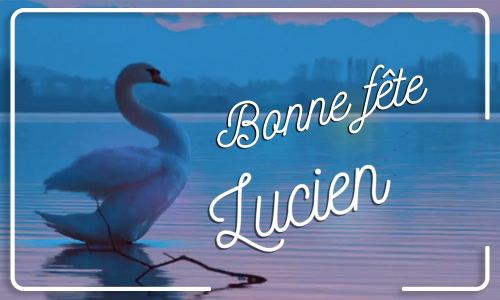 Première carte bonne fête Lucien - 8 janvier