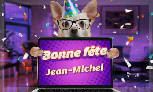 Première carte bonne fête Jean-Michel - 30 octobre