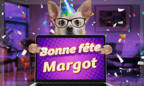 Première carte bonne fête Margot - 16 novembre