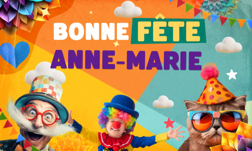 Première carte bonne fête Anne-Marie - 26 juillet