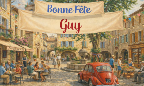 Bonne fête Guy !