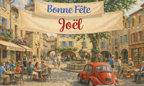 Fêtez Joël ce 13 juillet