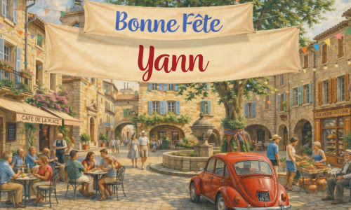 Joyeuse fête Yann, le 27 décembre !