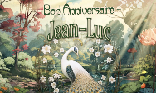 Bon anniversaire Jean-Luc !