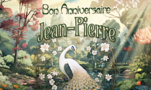 Une carte anniversaire pour Jean-Pierre