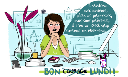 Bon Lundi - Courage ! -