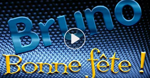 Bonne Fete Bruno Gif