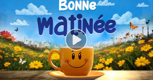 Carte Bonne matinée ! - CyberCartes.com