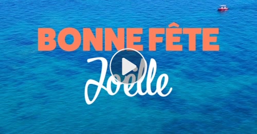 Carte Joëlle, bonne fête le 13 juillet ! - CyberCartes.com