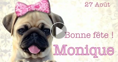 Carte Monique, bonne fête le 27 Août ! - CyberCartes.com