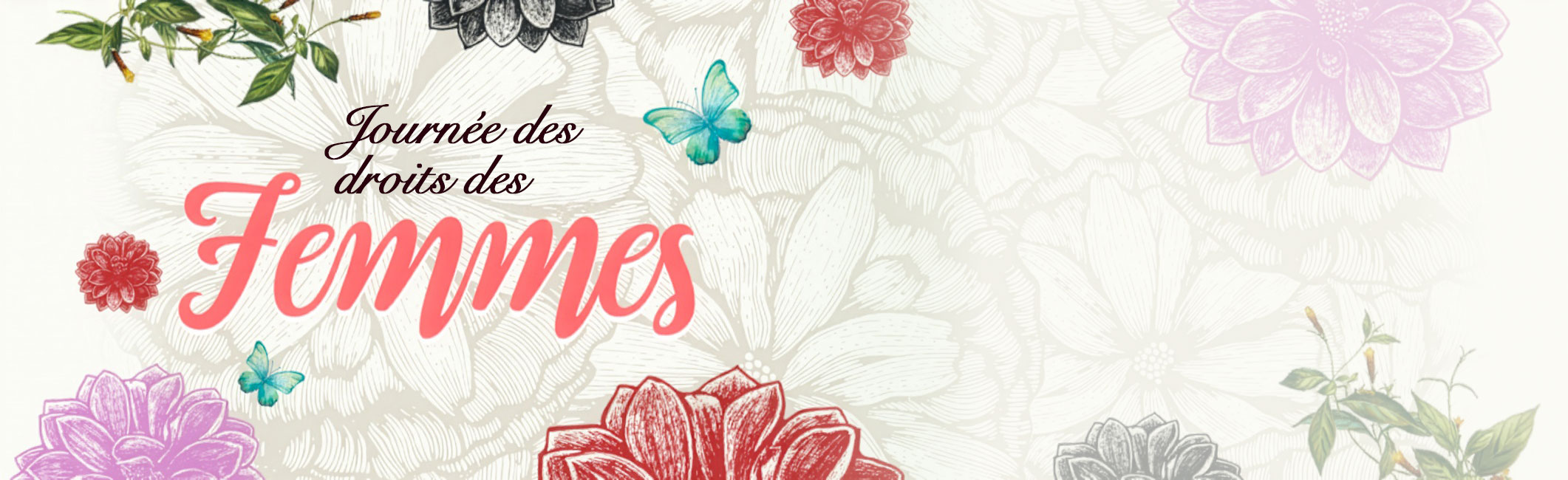 Le 8 mars, c'est la journée<br>des droits des femmes